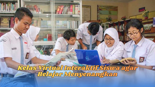 kelas virtual interaktif siswa