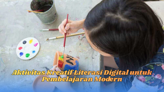 aktivitas kreatif literasi digital